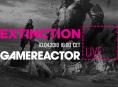 Vandaag GR Live: Extinction