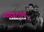 We bekijken Crime Boss: Rockay City op de GR Live van vandaag