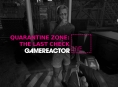 We screenen overlevenden in Quarantine Zone: The Last Check in de GR Live van vandaag