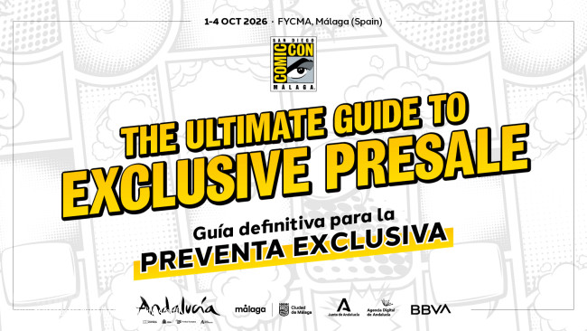 Als je San Diego Comic-Con Málaga 2025 hebt bijgewoond, kom je in aanmerking voor voorrang bij tickets voor het evenement van 2026