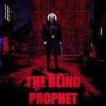 The Blind Prophet