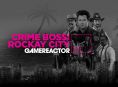 We bekijken Crime Boss: Rockay City op de GR Live van vandaag