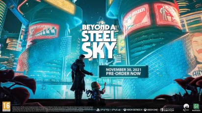 Beyond a Steel Sky - Release Date Trailer