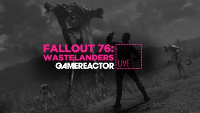Fallout 76 - Wastelanders Livestream Replay