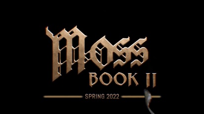 Moss: Book II - Spring 2022 Release